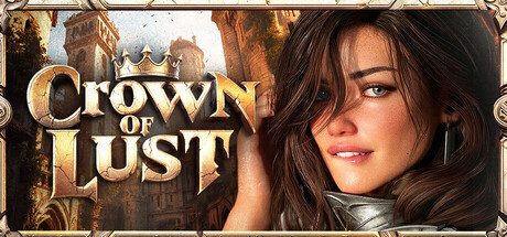【欧美SLG动态/完结】欲望王冠 Crown of Lustv1.0.0 steam官方中文步兵版6.6G-造梦少女游戏造梦少女游戏网