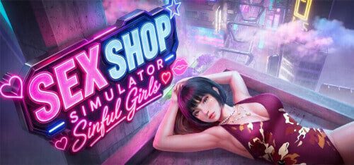 [欧美SLG/动态]性商店模拟器：罪恶女孩 Sex Shop Simulator Sinful Girls v1.1官中步兵4G-造梦少女游戏造梦少女游戏网