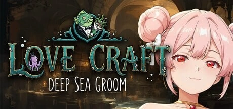 [ADV/动态]洛夫克拉夫特式 深海新郎 Love Craft Deep Sea Groom官中步兵400M-造梦少女游戏造梦少女游戏网