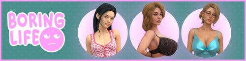 [欧美SLG动态]无聊生活 Boring Life v0.3 汉化步兵PC+安卓3G-造梦少女游戏造梦少女游戏网