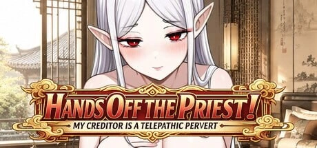 [ADV]不准对神父出手！我的债主居然是会读心的变态 Hands Off the Priest! My Creditor is a Telepathic Pervert 官中步兵600M-造梦少女游戏造梦少女游戏网