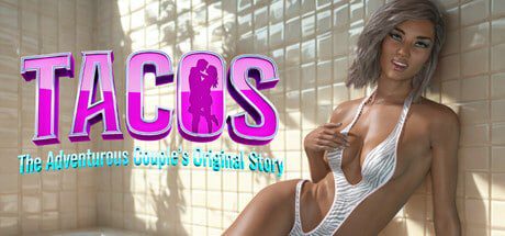 [欧美SLG/动态]TACOS 冒险夫妇的原创故事 第一季 TACOS – The Adventurous Couple’s Original Story Season 1官中步兵12G-造梦少女游戏造梦少女游戏网