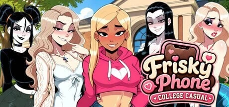 [SLG/动态]情趣手机：大学休闲版 Frisky Phone College Casual 官中步兵PC+安卓 2.6G-造梦少女游戏造梦少女游戏网