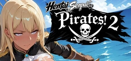 [SLG/动态]变态前辈：海盗！2 Hentai Senpai Pirates! 2官中步兵 600M-造梦少女游戏造梦少女游戏网